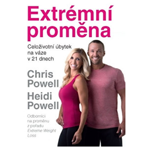 Knihy Extrémní proměna - Celoživotní úbytek na váze v 21 dnech (Chris Powell, Heidi Powell)