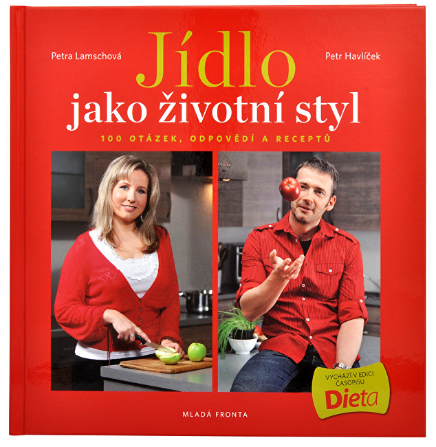 Knihy Jídlo jako životní styl (Ing. Petr Havlíček, Petra Lamschová)
