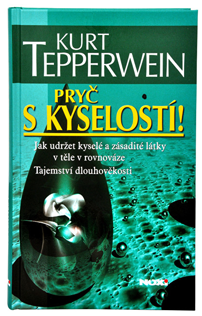 Zobrazit detail výrobku Knihy Pryč s kyselostí (Kurt Tepperwein, Prof.) Zobrazit detail výrobku Knihy Pryč s kyselostí (Kurt Tepperwein, Prof.)