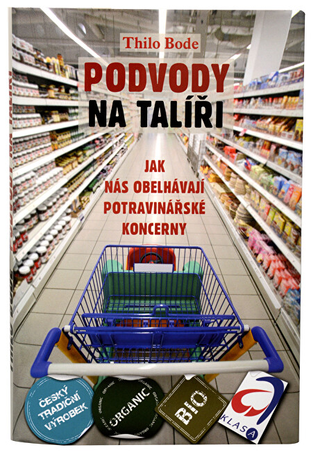 Zobrazit detail výrobku Knihy Podvody na talíři (Thilo Bode) Zobrazit detail výrobku Knihy Podvody na talíři (Thilo Bode)