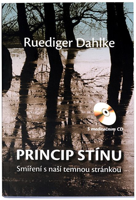 Knihy Princip stínu + CD (Dr. Ruediger Dahlke)