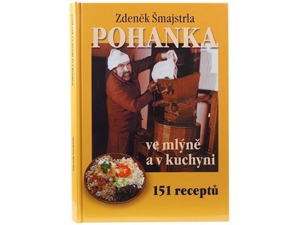 Zobrazit detail výrobku Šmajstrla Pohanka ve mlýně a v kuchyni - kniha Zobrazit detail výrobku Šmajstrla Pohanka ve mlýně a v kuchyni - kniha