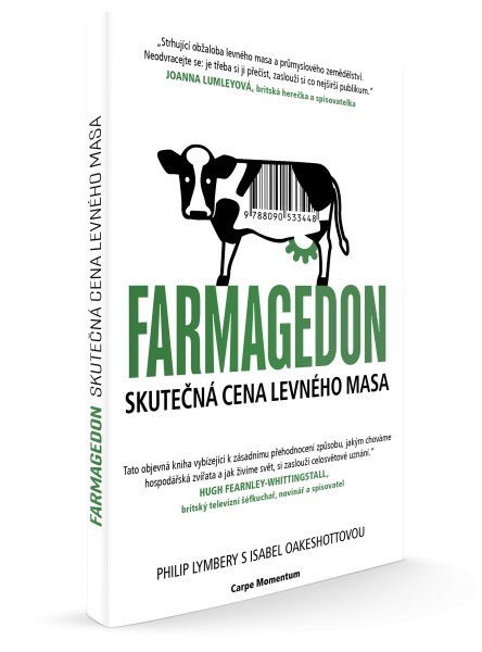 Knihy Farmagedon - skutečná cena levného masa (Philip Lymbery, Isabel Oakeshott)