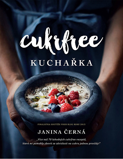 Knihy Cukrfree kuchařka (Janina Černá)
