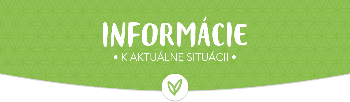 Informácie k situácii - koronavirus Informácie k situácii - koronavirus