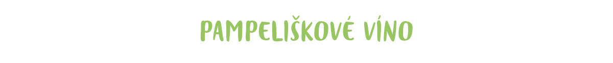 Pampeliškové víno recept Pampeliškové víno recept