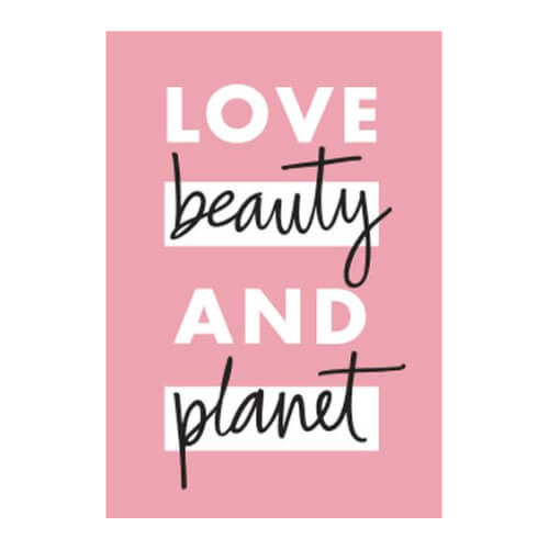 Love Beauty and Planet